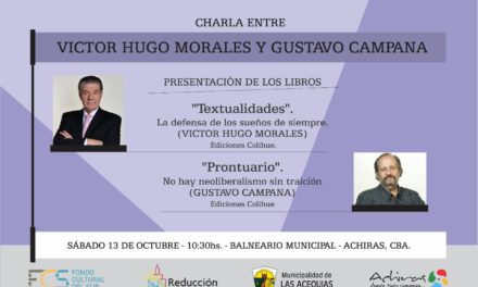 Víctor Hugo Morales y Gustavo Campana presentarán sus libros en Achiras