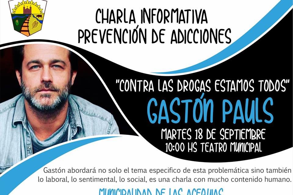 Las Acequias: Charla informativa sobre prevención de adicciones con Gastón Pauls