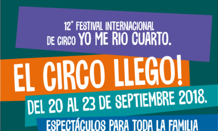 12° Festival internacional de circo “YO ME RIO CUARTO”