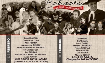 48° Festival del Balneario, «La Cruz le canta a Salta»