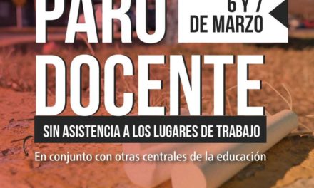 Paro docente sin asistencia a lugares de trabajo y volanteada