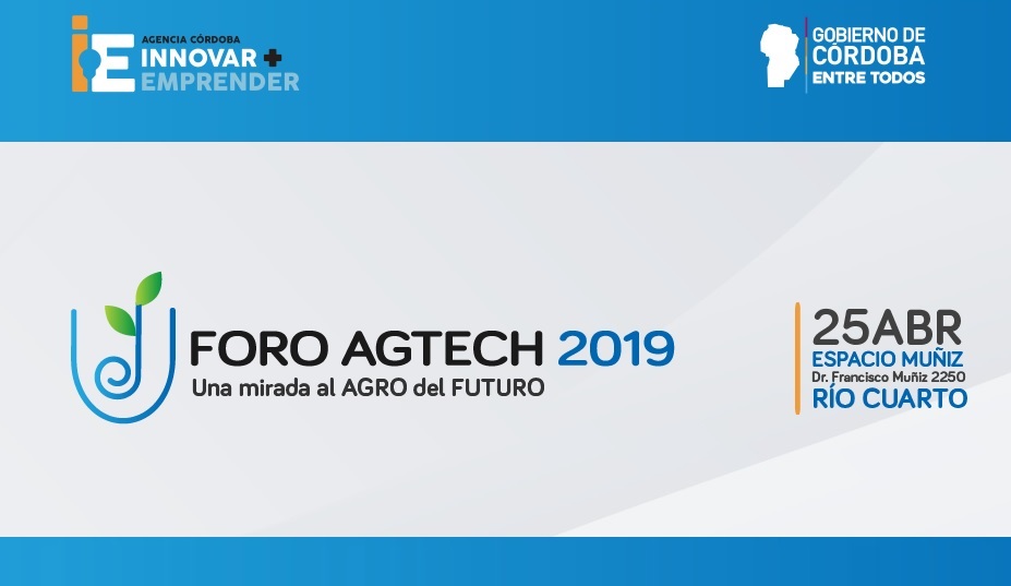 Se realizará hoy el primer “Foro AgTech 2019”