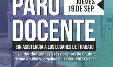 En solidaridad con los docentes de Chubut hay paro docente hoy en la UNRC