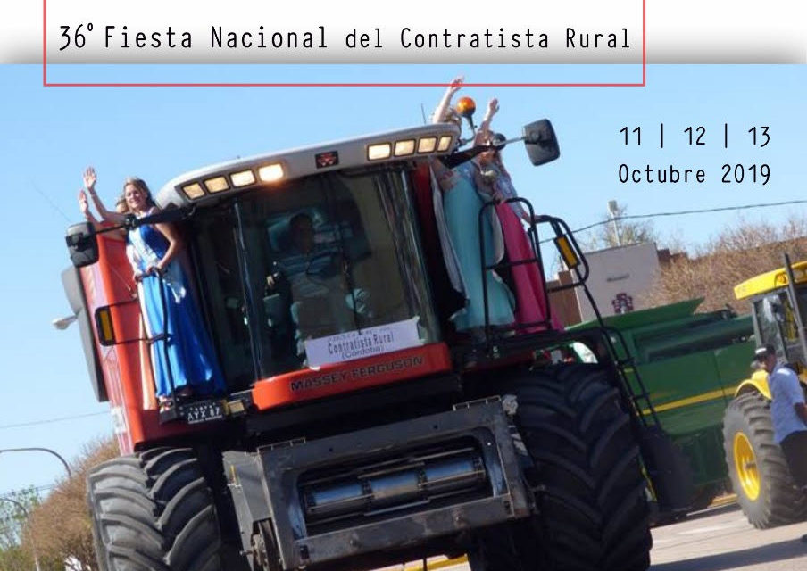 Alcira Gigena: 36º Fiesta Nacional del Contratista Rural.