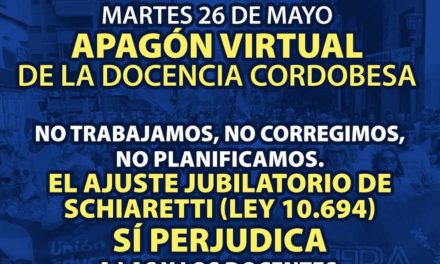 Reforma jubilatoria: docentes de Córdoba protestan con un “apagón virtual”