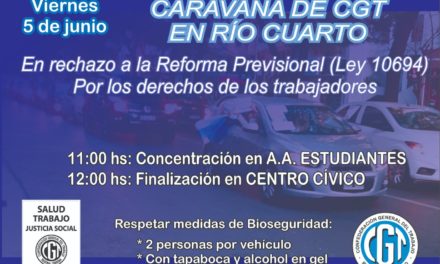 La CGT convoca a una caravana contra la reforma jubilatoria