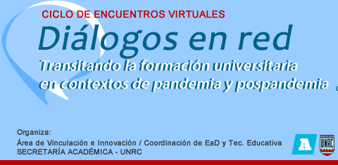 La UNRC analiza la formación de grado en la emergencia por el Covid 19