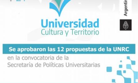 Se aprobaron 12 proyectos de la UNRC en la convocatoria nacional Universidad, Cultura y Territorio