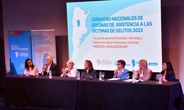 Córdoba fue sede de las Jornadas Nacionales de Asistencia a la Víctima del Delito