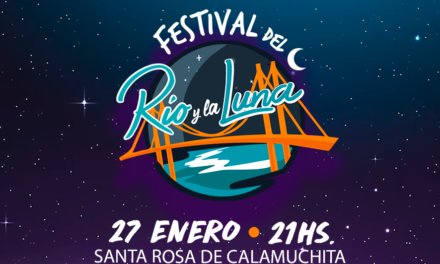 Santa Rosa de Calamuchita se prepara para su tradicional «Festival del Río y la Luna»
