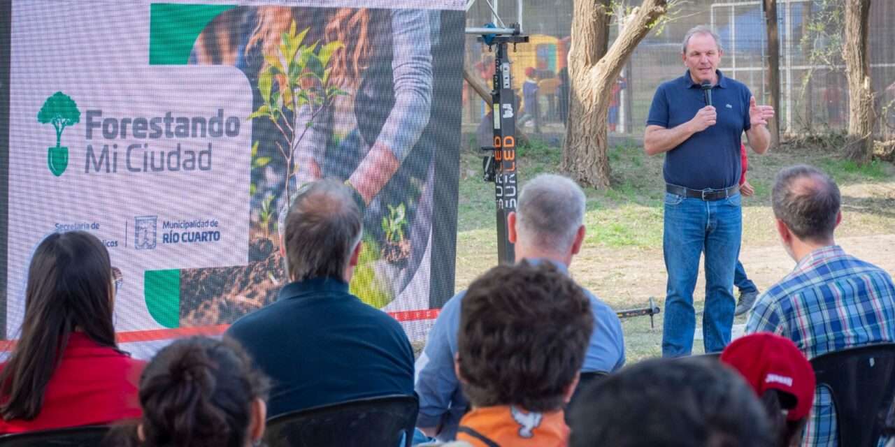 Río Cuarto implementa un programa de forestación para mitigar los efectos del cambio climático